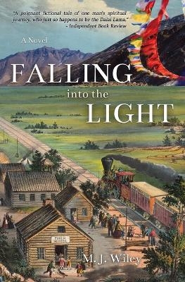 Falling Into The Light - M J Wiley