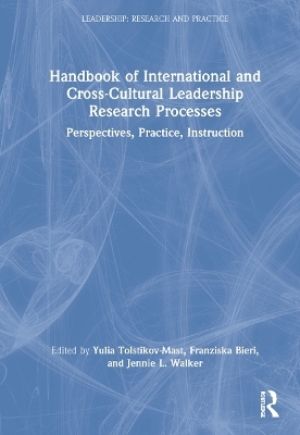 Handbook of International and Cross-Cultural Leadership Research Processes - 