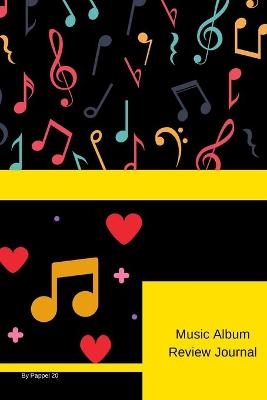 Music Album Review Journal -126 pages- 6x9 -Inches - Pappel 20