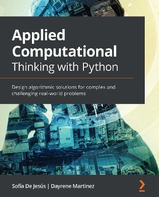 Applied Computational Thinking with Python - Sofía De Jesús, Dayrene Martinez