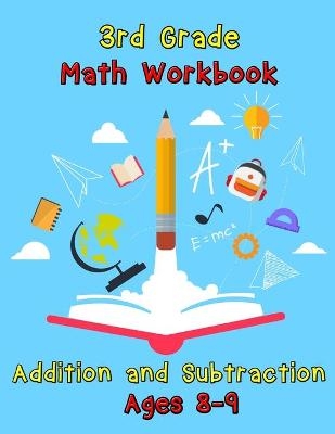 3rd Grade Math Workbook - Addition and Subtraction - Ages 8-9 -  Nisclaroo