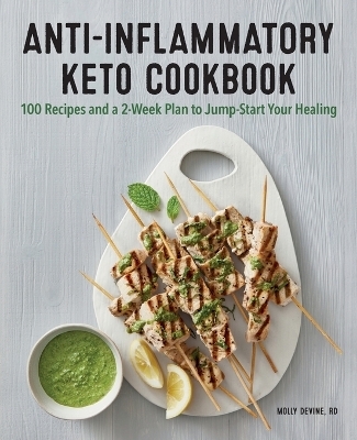 Anti-Inflammatory Keto Cookbook - Molly Devine RD