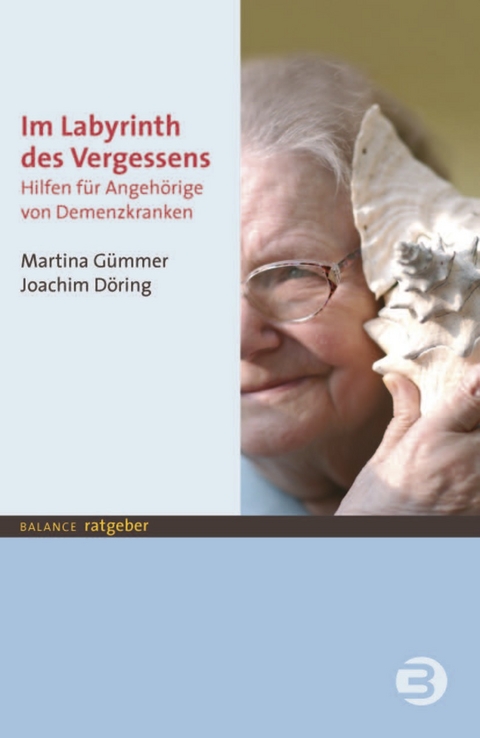 Im Labyrinth des Vergessens -  Martina Gümmer,  Joachim Döring