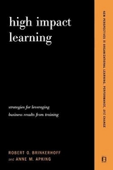 High Impact Learning - Apking, Anne; Brinkerhoff, Robert