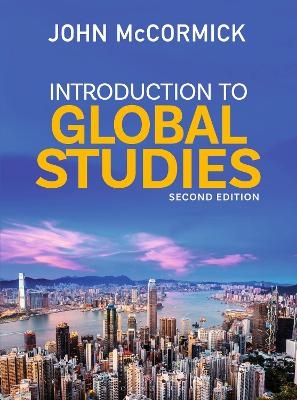 Introduction to Global Studies - John McCormick