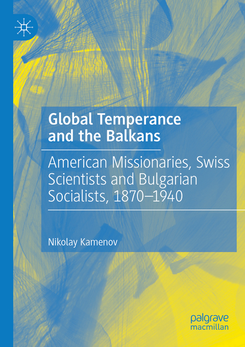 Global Temperance and the Balkans - Nikolay Kamenov