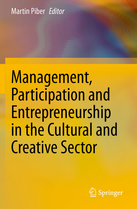 Management, Participation and Entrepreneurship in the Cultural and Creative Sector - 