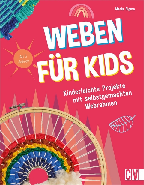 Weben für Kids - Maria Sigma