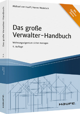 Das große Verwalter-Handbuch - Michael von Hauff, Hanno Musielack