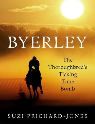 Byerley - Suzi Prichard-Jones