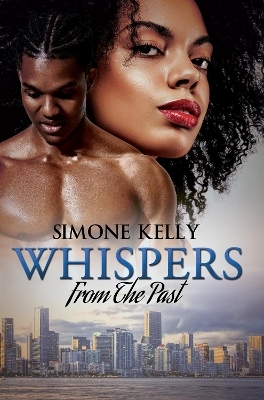 Whispers from the Past - Simone Kelly