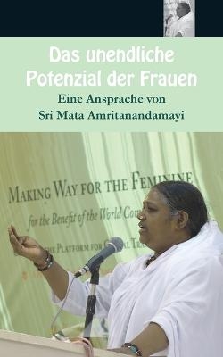 Das unendliche Potenzial der Frauen -  Sri Mata Amritanandamayi Devi