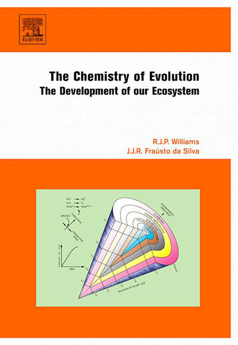 Chemistry of Evolution -  J.J.R Frausto da Silva,  R.J.P Williams