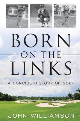 Born on the Links - John Williamson