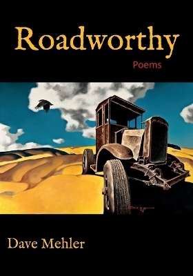 Roadworthy - Dave Mehler