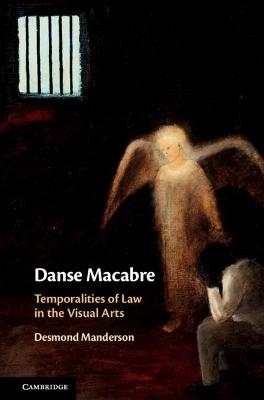 Danse Macabre - Desmond Manderson