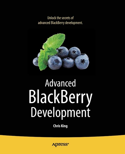 Advanced BlackBerry Development - Chris King