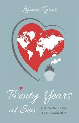 Twenty Years at Sea - Laura Goor