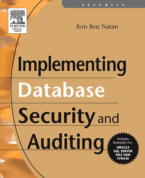 Implementing Database Security and Auditing -  Ron Ben Natan