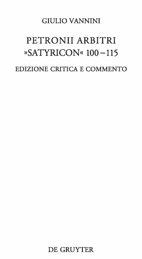 Petronii Arbitri "Satyricon" 100-115 - Giulio Vannini