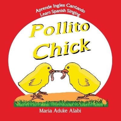 Pollito - Chick - Maria Aduke Alabi