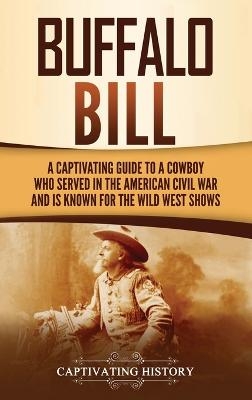 Buffalo Bill - Captivating History