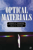 Optical Materials -  Kelly S. Potter,  Joseph H. Simmons