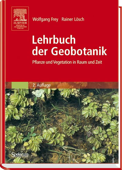 Lehrbuch der Geobotanik -  Wolfgang Frey,  Rainer Lösch