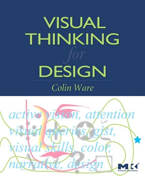 Visual Thinking for Design -  Colin Ware