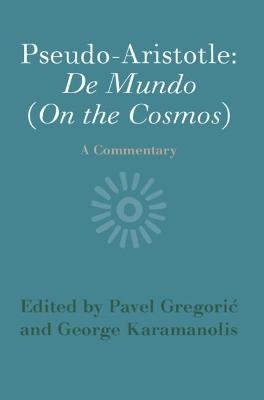 Pseudo-Aristotle: De Mundo (On the Cosmos) - 