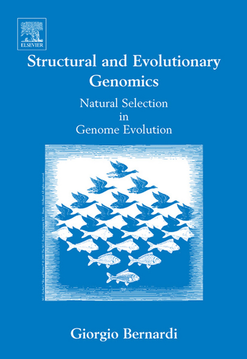 Structural and Evolutionary Genomics -  Giorgio Bernardi