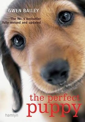 Perfect Puppy - Gwen Bailey, OCTOPUS BOOKS