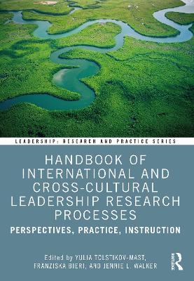 Handbook of International and Cross-Cultural Leadership Research Processes - 