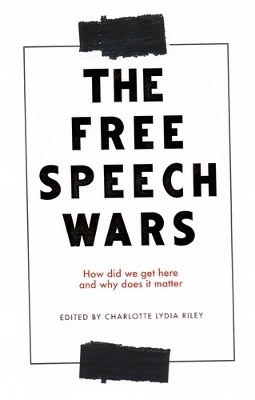 The Free Speech Wars - 