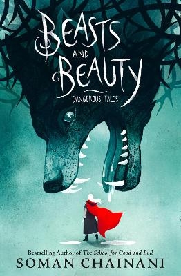 Beasts and Beauty - Soman Chainani