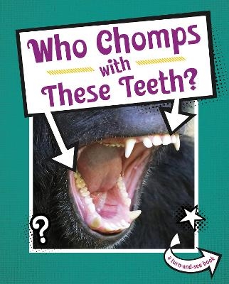 Who Chomps With These Teeth? - Cari Meister