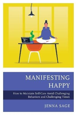 Manifesting Happy - Jenna Sage