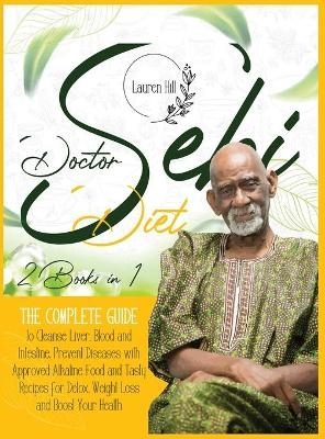 Dr. Sebi Diet - Lauren Hill