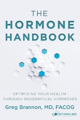 The Hormone Handbook - MD Facog Brannon