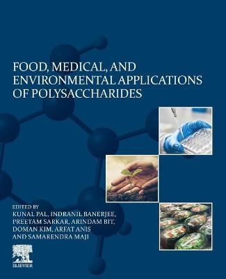 Food, Medical, and Environmental Applications of Polysaccharides - 