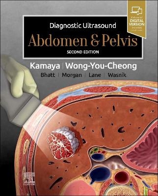 Diagnostic Ultrasound: Abdomen and Pelvis - Aya Kamaya, Jade Wong-You-Cheong