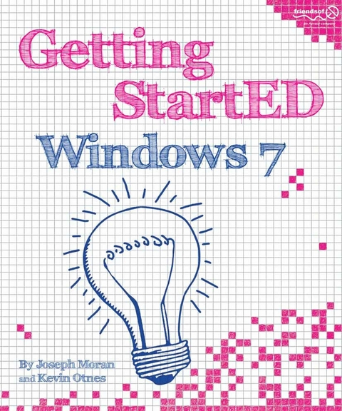 Getting StartED with Windows 7 - Joseph Moran, Kevin Otnes