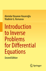 Introduction to Inverse Problems for Differential Equations - Hasanov Hasanoğlu, Alemdar; Romanov, Vladimir G.