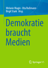 Demokratie braucht Medien - 