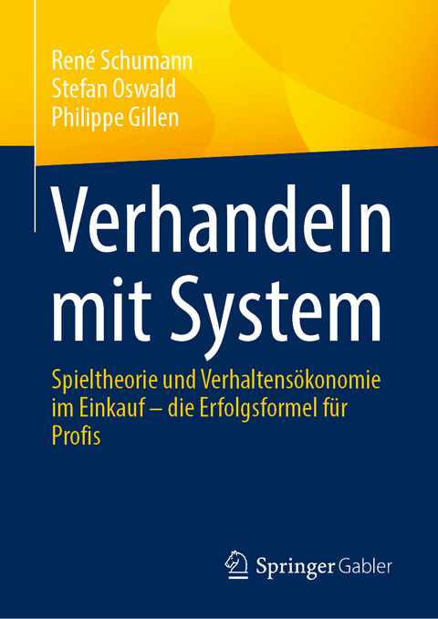 Verhandeln mit System - René Schumann, Stefan Oswald, Philippe Gillen