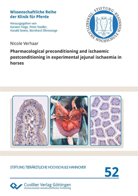 Pharmacological preconditioning and ischaemic postconditioning in experimental jejunal ischaemia in horses - Nicole Verhaar