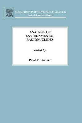 Analysis of Environmental Radionuclides -  Pavel P. Povinec