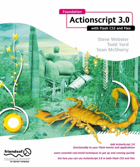 Foundation ActionScript 3.0 with Flash CS3 and Flex - Sean McSharry, Gerald YardFace, Steve Webster