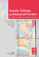 Soziale Teilhabe professionell fördern - Karsten Giertz, Lisa Große, Dieter Röh