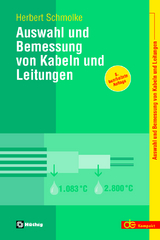 Auswahl und Bemessung von Kabeln und Leitungen - Schmolke, Herbert